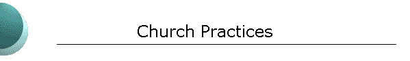 Church Practices