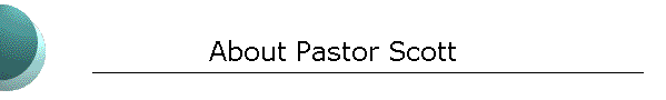 About Pastor Scott